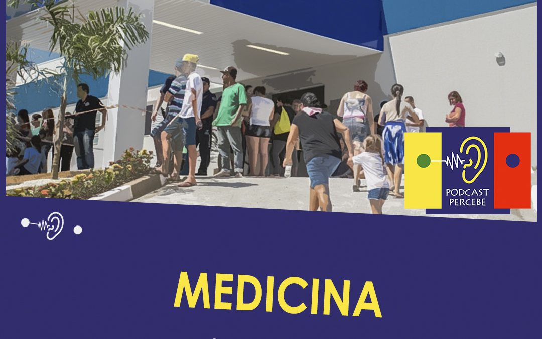 PERCEBE PODCAST 46: MEDICINA – STQ E SAD